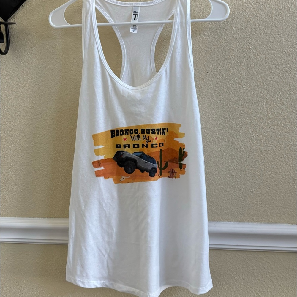 Bronco bustin with my bronco Tank top